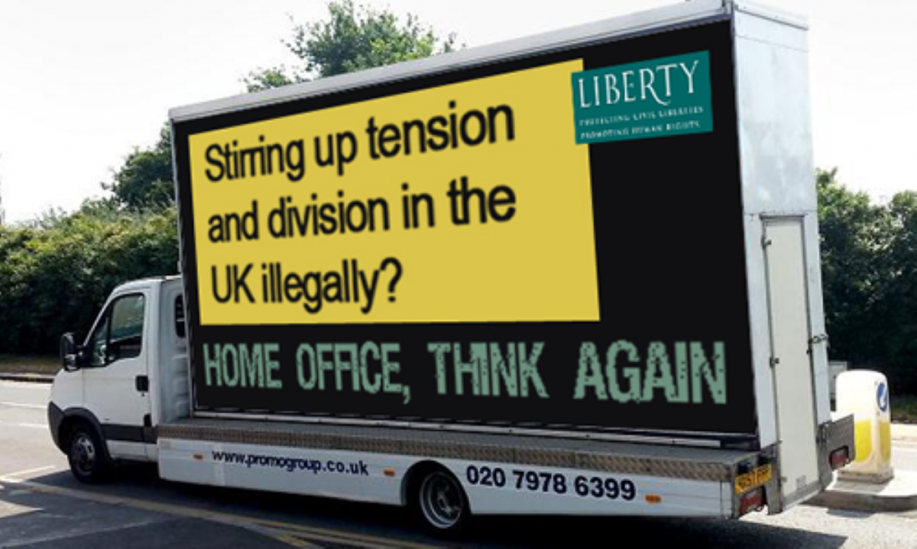 Anti-racist: Liberty sends out an advert condemning the Home Officer vans 